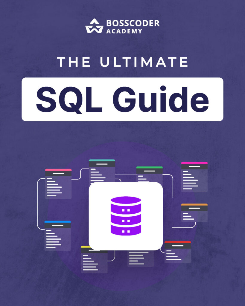 The Ultimate SQL Guide